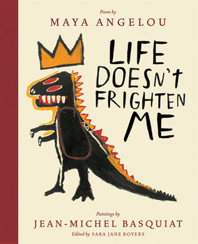 Hardcover Life Doesn't Frighten Me (Twenty-Fifth Anniversary Edition): A Poetry Picture Book