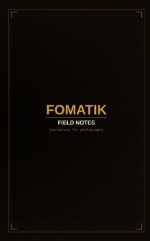 FOMATIK Field Notes