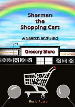 Paperback Sherman the Shopping Cart: A Search and Find Book