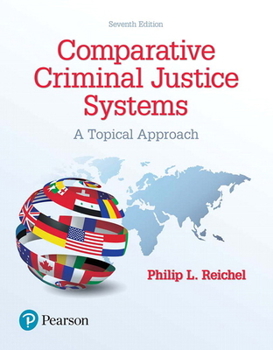 Paperback Comparative Criminal Justice Systems: A Topical Approach Book