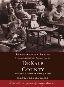 Paperback African American Education in Dekalb County: From the Collection of Narvie J. Harris Book