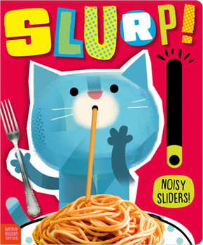 Board book Slurp! Book