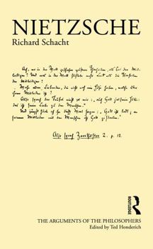 Nietzsche (Arguments of the Philosophers) - Book  of the Arguments of the Philosophers