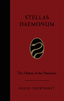 Hardcover Stellas Daemonum: The Orders of the Daemons (Weiser Deluxe Hardcover Edition) Book