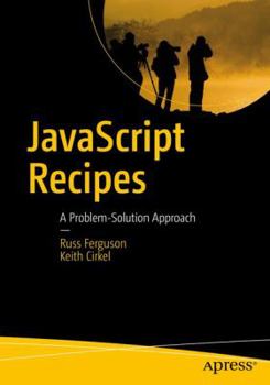 Paperback JavaScript Recipes: A Problem-Solution Approach Book