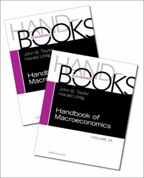 Hardcover Handbook of Macroeconomics: Volume 2a-2b Set Book