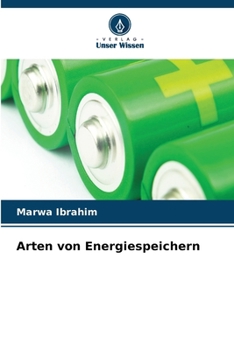 Arten von Energiespeichern (German Edition)