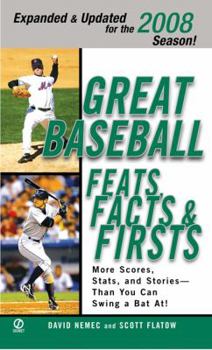 Mass Market Paperback Great Baseball Feats, Facts and Firsts (2008 Edition) Book