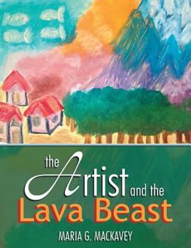 Paperback The Artist and the Lava Beast Book