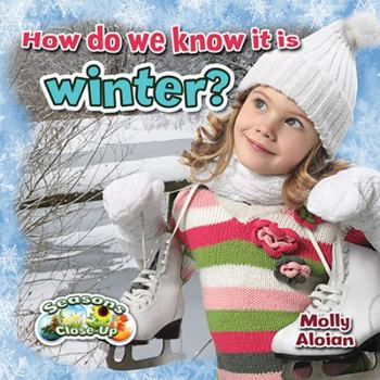 Paperback How Do We Know It Is Winter? Book