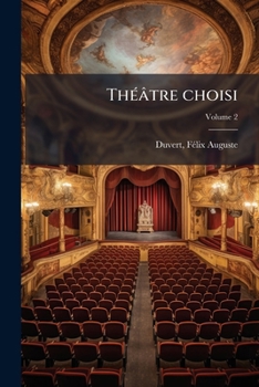 Paperback Théâtre choisi; Volume 2 [French] Book
