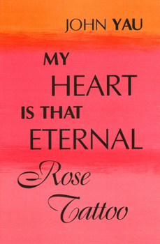 Paperback My Heart is That Eternal Rose Tattoo Book
