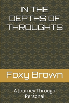 Paperback In the Depths of Throughts: A Journey Through Personal Book