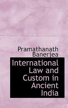 International Law and Custom in Ancient India
