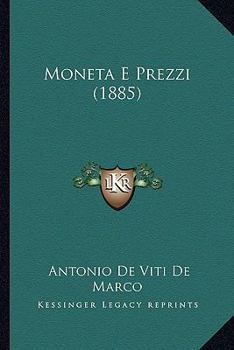 Paperback Moneta E Prezzi (1885) [Italian] Book