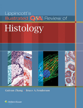 Paperback Lippincott's Illustrated Q&A Review of Histology Book