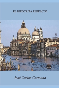 Paperback El hipócrita perfecto [Spanish] Book