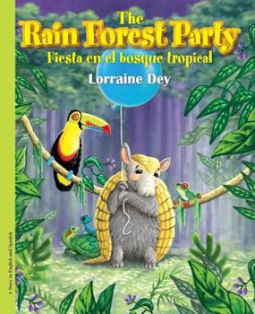 Hardcover The Rainforest Party / Fiesta En El Bosque Tropical Book