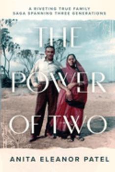 Paperback The Power Of Two: A Riveting True Family Saga Spanning Three Generations Book