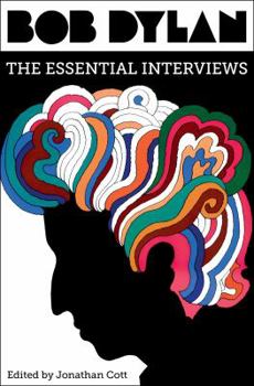 Hardcover Bob Dylan: The Essential Interviews Book
