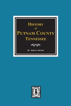 Paperback History of Putnam County, Tennessee Book