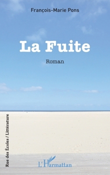 Paperback La Fuite [French] Book