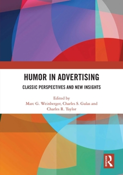 Paperback Humor in Advertising: Classic Perspectives and New Insights Book