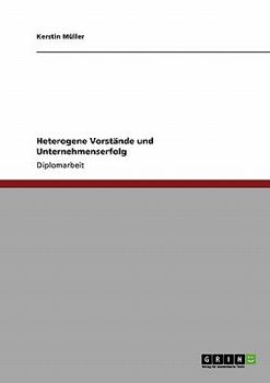 Paperback Heterogene Vorstände und Unternehmenserfolg [German] Book