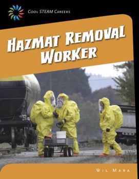 Hazmat Removal Worker - Book  of the Cool STEAM Careers