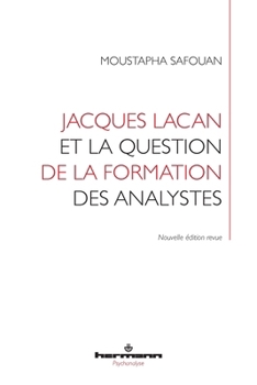 Paperback Jacques Lacan et la question de la formation des analystes [French] Book