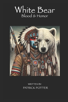 Paperback White Bear: Blood and Honor Book