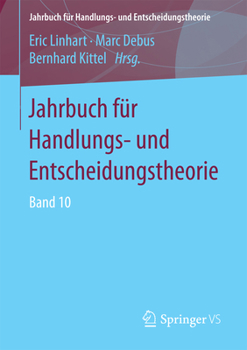 Paperback Jahrbuch Für Handlungs- Und Entscheidungstheorie: Band 10 [German] Book