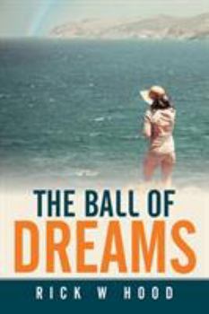 Paperback The Ball of Dreams Book