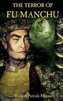 The Terror of Fu Manchu - Book #17 of the Fu Manchu