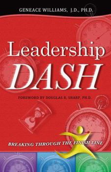 Paperback Leadership Dash: Breaking Through the Finish LIne Book