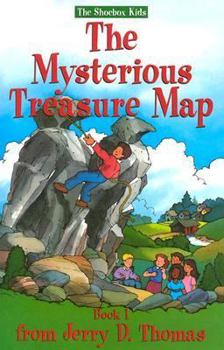 The Mysterious Treasure Map (The Shoebox Kids, No 1) - Book #1 of the Shoebox Kids