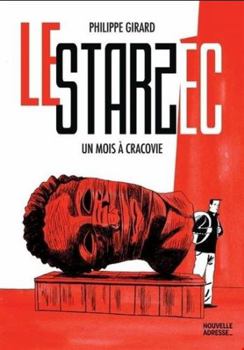 Paperback Le starzec : un mois à Cracovie [French] Book
