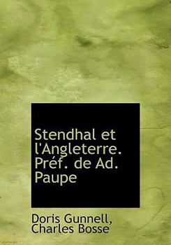 Hardcover Stendhal Et L'Angleterre. PR F. de Ad. Paupe [French] Book