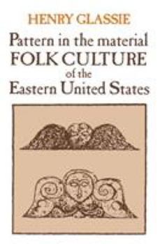 Paperback Pattern in the Material Folk Culture of the Eastern United States Book