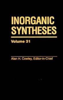 Hardcover Inorganic Syntheses, Volume 31 Book