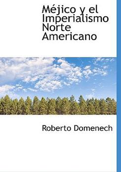 Paperback M Jico y El Imperialismo Norte Americano Book