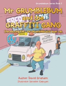 Paperback Mr Grumblebum and the Graffiti Gang Book