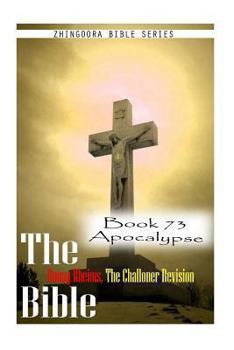 Paperback The Bible Douay-Rheims, the Challoner Revision- Book 73 Apocalypse Book