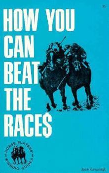 Paperback How You Can Beat the Races Book