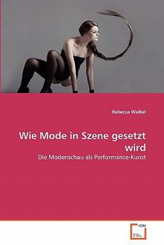 Paperback Wie Mode in Szene gesetzt wird [German] Book
