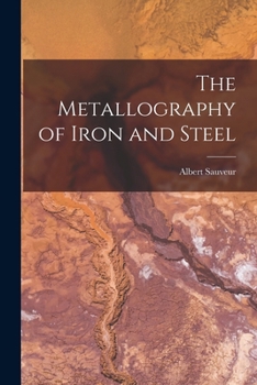 Paperback The Metallography of Iron and Steel Book