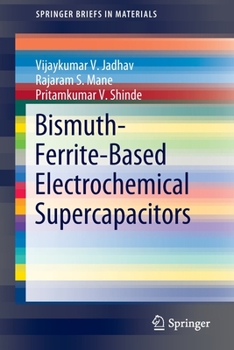 Paperback Bismuth-Ferrite-Based Electrochemical Supercapacitors Book