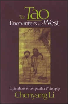 Paperback The Tao Encounters the West: Explorations in Comparative Philosophy Book