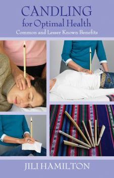 Paperback Candling for Optimal Health: Common and Lesser Known Benefits Book