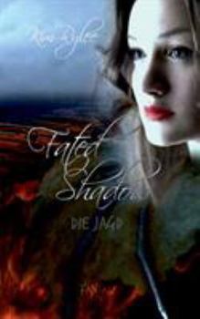 Paperback Fated Shadow: Die Jagd [German] Book